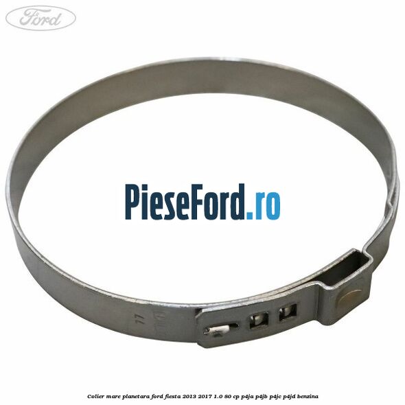 Colier mare planetara Ford Fiesta 2013-2017 1.0 80 cp P4JA, P4JB, P4JC, P4JD benzina