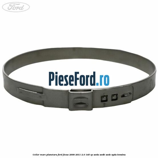 Colier mare planetara Ford Focus 2008-2011 2.0 145 cp AODA, AODB, AODE, SYDA benzina