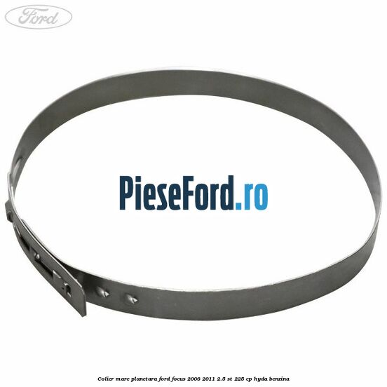 Colier mare planetara Ford Focus 2008-2011 2.5 ST 225 cp Colier mare planetara Ford Focus 2008-2011 2.5 ST 225 cp HYDA benzina