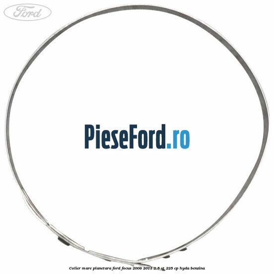 Colier mare planetara Ford Focus 2008-2011 2.5 ST 225 cp Colier mare planetara Ford Focus 2008-2011 2.5 ST 225 cp HYDA benzina