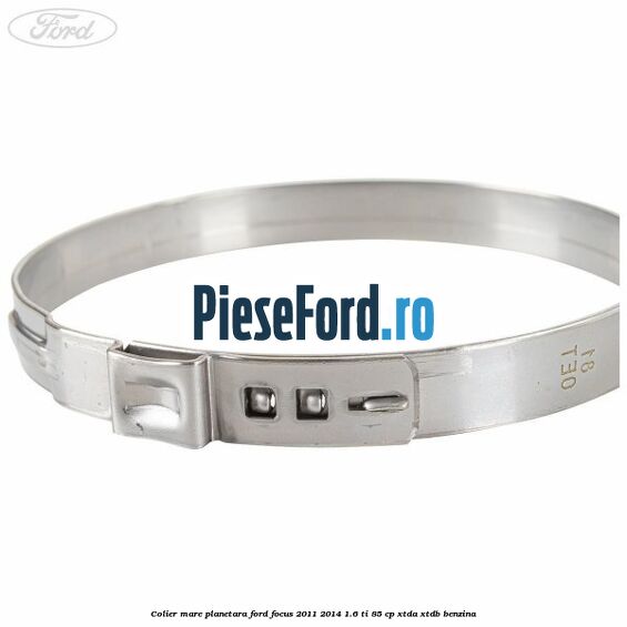 Colier mare planetara Ford Focus 2011-2014 1.6 Ti 85 cp XTDA, XTDB benzina