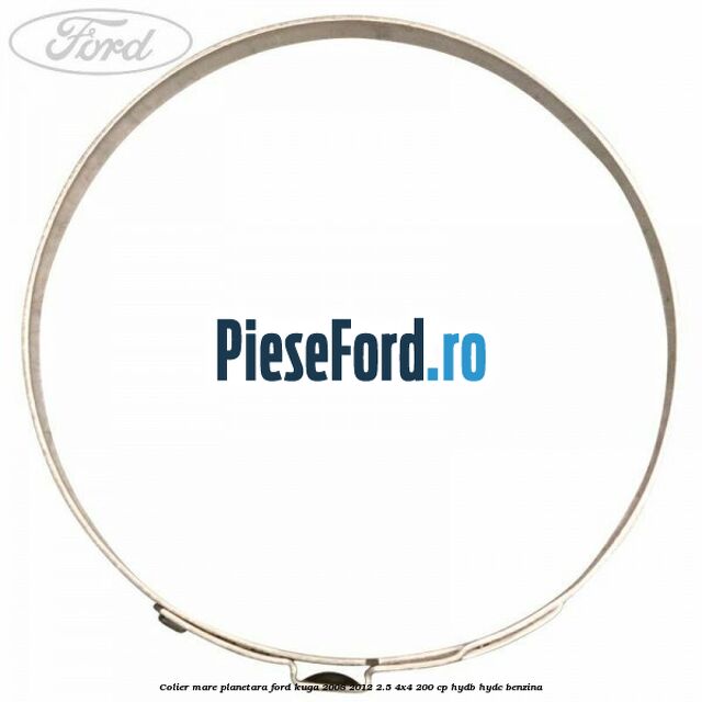 Colier mare planetara Ford Kuga 2008-2012 2.5 4x4 200 cp HYDB, HYDC benzina