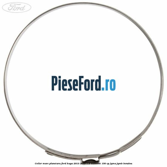 Colier mare planetara Ford Kuga 2013-2016 1.6 EcoBoost 150 cp Colier mare planetara Ford Kuga 2013-2016 1.6 EcoBoost 150 cp JQMA, JQMB benzina