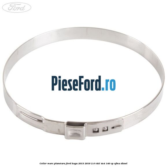Colier mare planetara Ford Kuga 2013-2016 2.0 TDCi 4x4 140 cp UFMA diesel