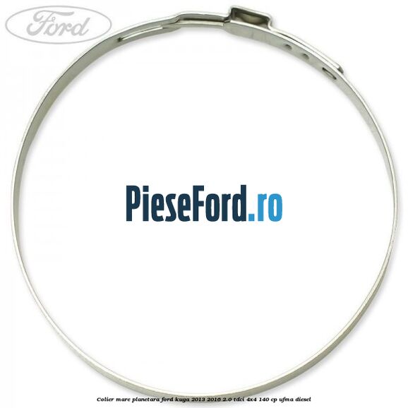 Colier mare planetara Ford Kuga 2013-2016 2.0 TDCi 4x4 140 cp UFMA diesel