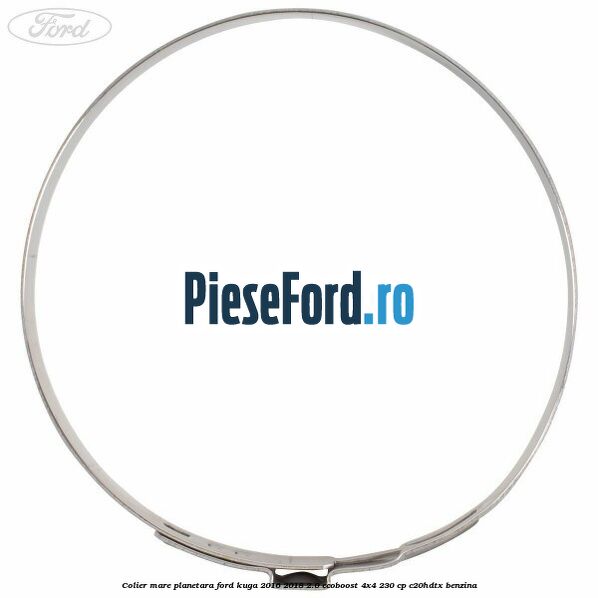 Colier mare planetara Ford Kuga 2016-2018 2.0 EcoBoost 4x4 230 cp C20HDTX benzina