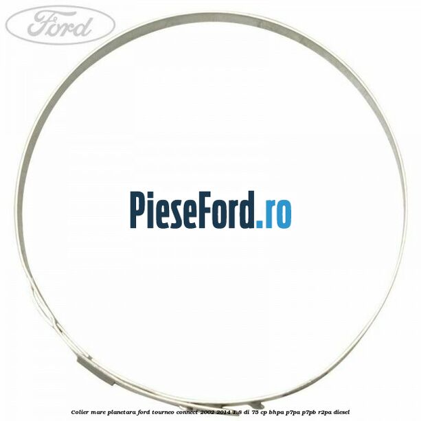 Colier mare planetara Ford Tourneo Connect 2002-2014 1.8 Di 75 cp BHPA, P7PA, P7PB, R2PA diesel