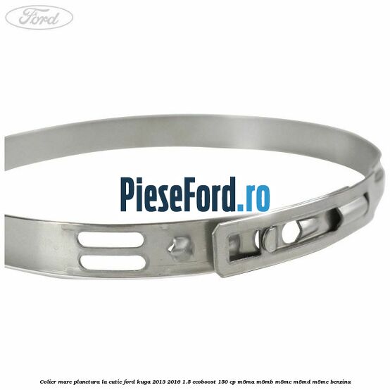 Colier mare planetara la cutie Ford Kuga 2013-2016 1.5 EcoBoost 150 cp M8MA, M8MB, M8MC, M8MD, M8ME benzina