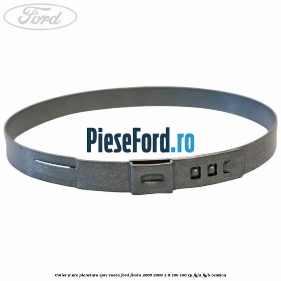 Colier mare planetara spre roata Ford Fiesta 2005-2008 1.6 16V 100 cp FYJA, FYJB benzina
