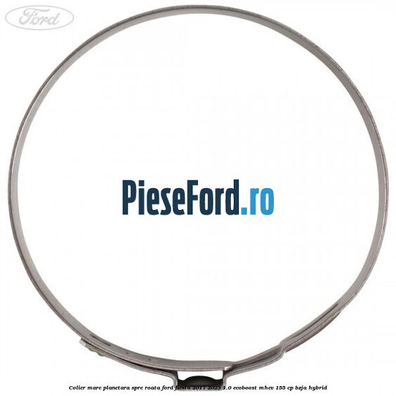 Colier mare planetara spre roata Ford Fiesta 2017-2023 1.0 EcoBoost mHEV 155 cp BZJA Hybrid