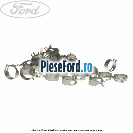 Colier mic bieleta directie Ford Mondeo 2000-2007 ST220 226 cp MEBA benzina