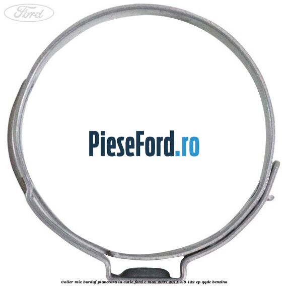 Colier mic burduf planetara la cutie Ford C-Max 2007-2011 1.8 122 cp Colier mic burduf planetara la cutie Ford C-Max 2007-2011 1.8 122 cp QQDC benzina