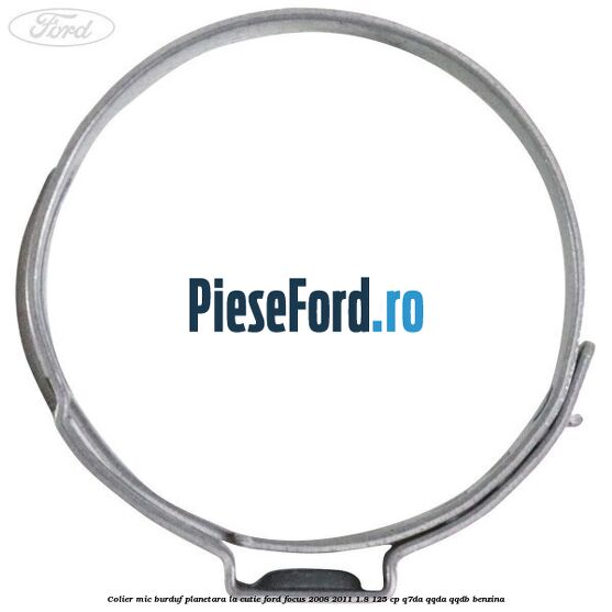 Colier mic burduf planetara la cutie Ford Focus 2008-2011 1.8 125 cp Colier mic burduf planetara la cutie Ford Focus 2008-2011 1.8 125 cp Q7DA, QQDA, QQDB benzina