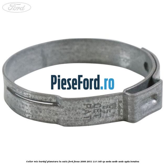 Colier mic burduf planetara la cutie Ford Focus 2008-2011 2.0 145 cp AODA, AODB, AODE, SYDA benzina