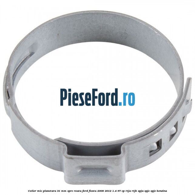 Colier mic planetara 31 mm spre roata Ford Fiesta 2008-2012 1.4 97 cp RTJA, RTJB, SPJA, SPJC, SPJE benzina