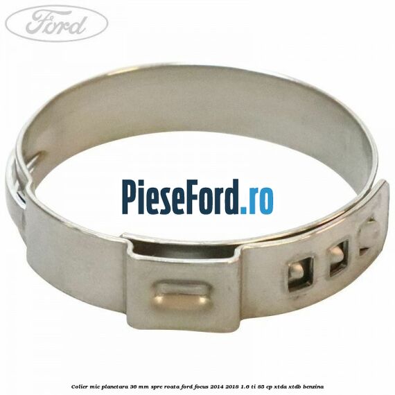Colier mic planetara 36 mm spre roata Ford Focus 2014-2018 1.6 Ti 85 cp XTDA, XTDB benzina