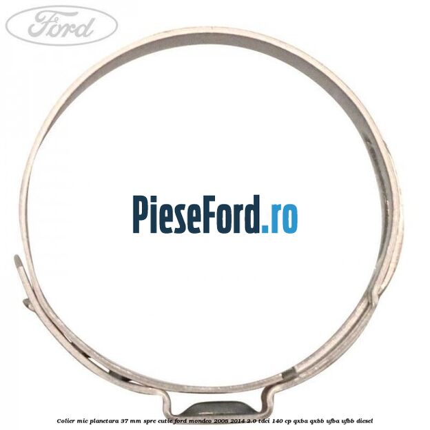 Colier mic planetara 37 mm spre cutie Ford Mondeo 2008-2014 2.0 TDCi 140 cp QXBA, QXBB, UFBA, UFBB diesel