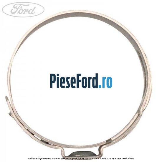 Colier mic planetara 37 mm spre cutie Ford S-Max 2007-2014 1.6 TDCi 115 cp T1WA, T1WB diesel