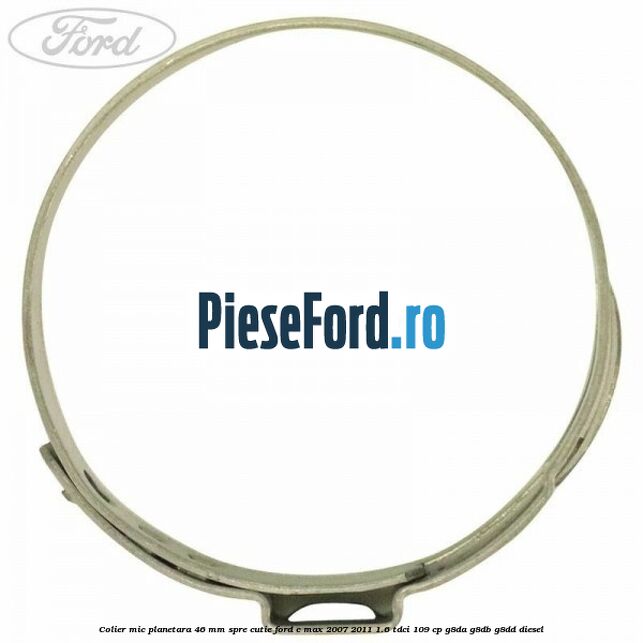 Colier mic planetara 46 mm spre cutie Ford C-Max 2007-2011 1.6 TDCi 109 cp G8DA, G8DB, G8DD diesel