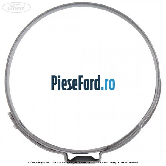 Colier mic planetara 46 mm spre cutie Ford C-Max 2007-2011 1.8 TDCi 115 cp Colier mic planetara 46 mm spre cutie Ford C-Max 2007-2011 1.8 TDCi 115 cp KKDA, KKDB diesel