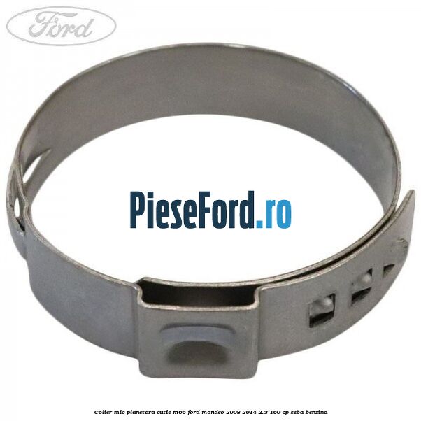 Colier mic planetara cutie M66 Ford Mondeo 2008-2014 2.3 160 cp Colier mic planetara cutie M66 Ford Mondeo 2008-2014 2.3 160 cp SEBA benzina