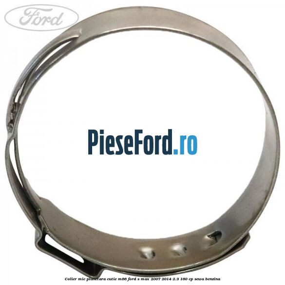 Colier mic planetara cutie M66 Ford S-Max 2007-2014 2.3 160 cp SEWA benzina