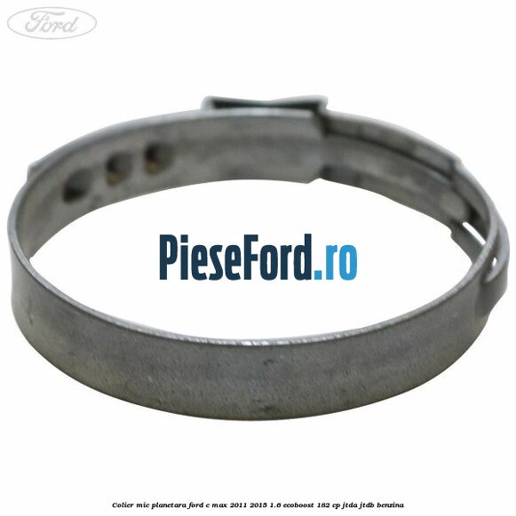 Colier mic planetara Ford C-Max 2011-2015 1.6 EcoBoost 182 cp JTDA, JTDB benzina