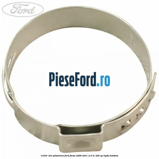 Colier mic planetara Ford Focus 2008-2011 2.5 ST 225 cp HYDA benzina