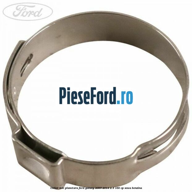 Colier mic planetara Ford Galaxy 2007-2014 2.3 160 cp SEWA benzina