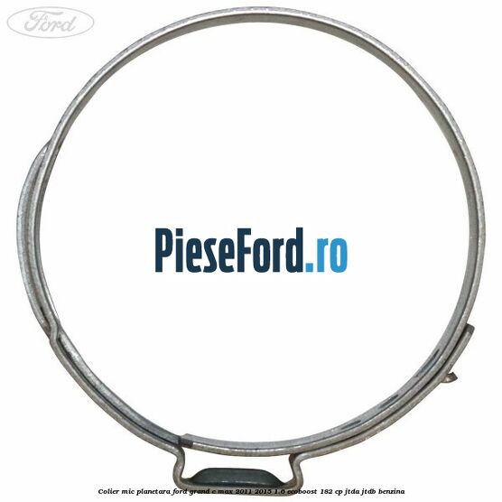Colier mic planetara Ford Grand C-Max 2011-2015 1.6 EcoBoost 182 cp JTDA, JTDB benzina