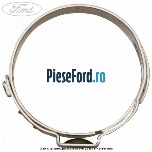 Colier mic planetara Ford Kuga 2008-2012 2.0 TDCI 140 cp UFDA diesel