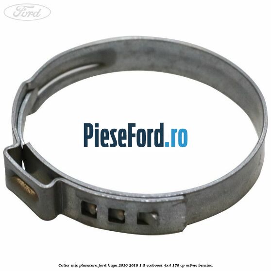 Colier mic planetara Ford Kuga 2016-2018 1.5 EcoBoost 4x4 176 cp M9ME benzina