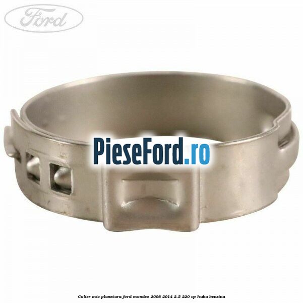 Colier mic planetara Ford Mondeo 2008-2014 2.5 220 cp Colier mic planetara Ford Mondeo 2008-2014 2.5 220 cp HUBA benzina
