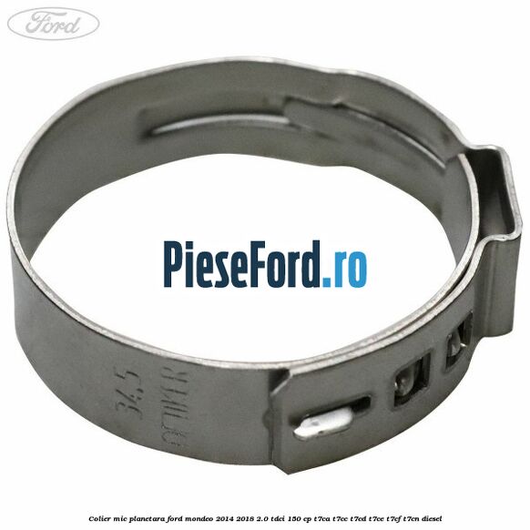 Colier mic planetara Ford Mondeo 2014-2018 2.0 TDCi 150 cp Colier mic planetara Ford Mondeo 2014-2018 2.0 TDCi 150 cp T7CA, T7CC, T7CD, T7CE, T7CF, T7CN diesel