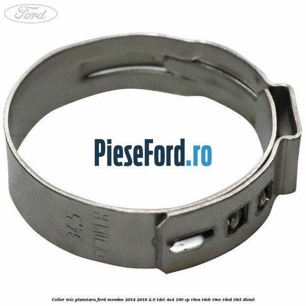 Colier mic planetara Ford Mondeo 2014-2018 2.0 TDCi 4x4 180 cp Colier mic planetara Ford Mondeo 2014-2018 2.0 TDCi 4x4 180 cp T8CA, T8CB, T8CC, T8CD, T8CL diesel