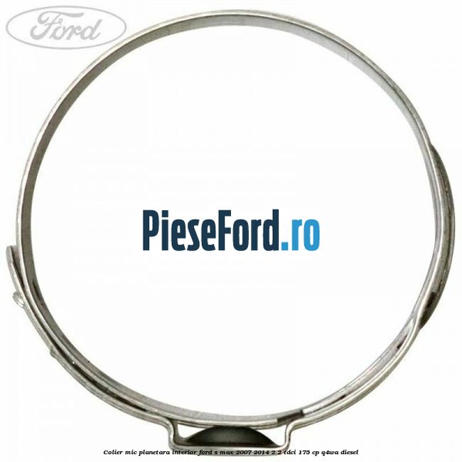 Colier mic planetara interior Ford S-Max 2007-2014 2.2 TDCi 175 cp Q4WA diesel