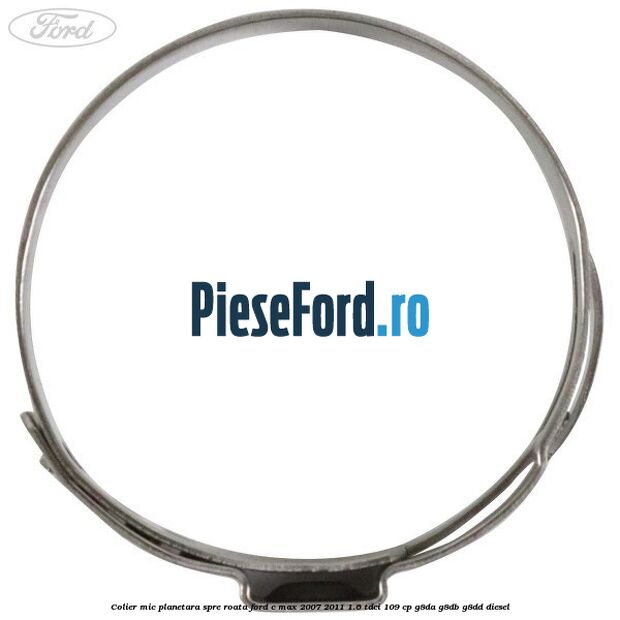 Colier mic planetara spre roata Ford C-Max 2007-2011 1.6 TDCi 109 cp G8DA, G8DB, G8DD diesel