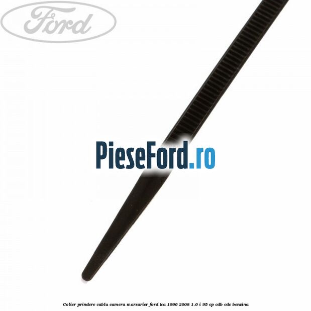 Colier prindere cablu camera marsarier Ford Ka 1996-2008 1.6 i 95 cp CDB, CDC benzina