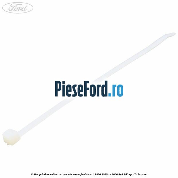 Colier prindere cablu centura sub scaun Ford Escort 1990-1995 RS 2000 4x4 150 cp N7A benzina