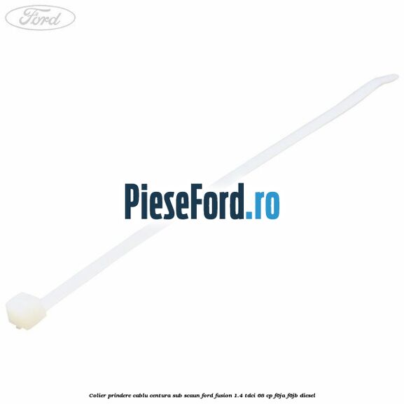 Colier prindere cablu centura sub scaun Ford Fusion 1.4 TDCi 68 cp F6JA, F6JB diesel