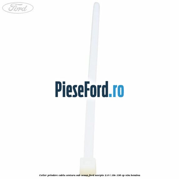 Colier prindere cablu centura sub scaun Ford Scorpio 2.0 i 16V 136 cp Colier prindere cablu centura sub scaun Ford Scorpio 2.0 i 16V 136 cp N3A benzina