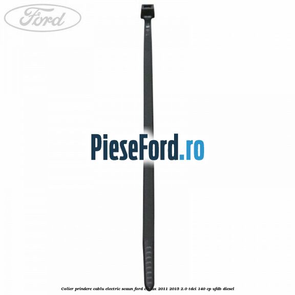 Colier prindere cablu electric scaun Ford C-Max 2011-2015 2.0 TDCi 140 cp UFDB diesel