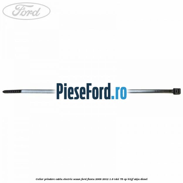 Colier prindere cablu electric scaun Ford Fiesta 2008-2012 1.6 TDCi 75 cp HHJF, UBJA diesel