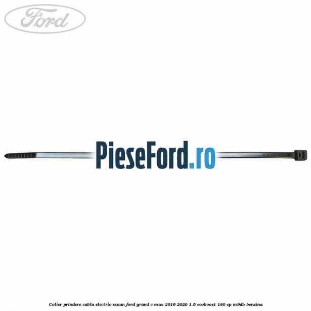 Colier prindere cablu electric scaun Ford Grand C-Max 2016-2020 1.5 EcoBoost 180 cp M9DB benzina