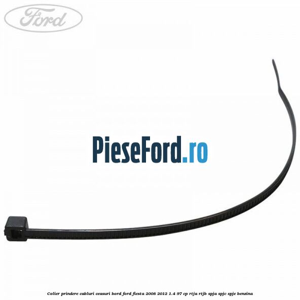 Colier prindere cabluri ceasuri bord Ford Fiesta 2008-2012 1.4 97 cp Colier prindere cabluri ceasuri bord Ford Fiesta 2008-2012 1.4 97 cp RTJA, RTJB, SPJA, SPJC, SPJE benzina