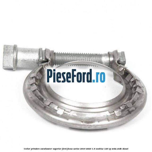 Colier prindere catalizator superior Ford Focus Active 2019-2023 1.5 EcoBlue 120 cp ZTDA, ZTDB diesel
