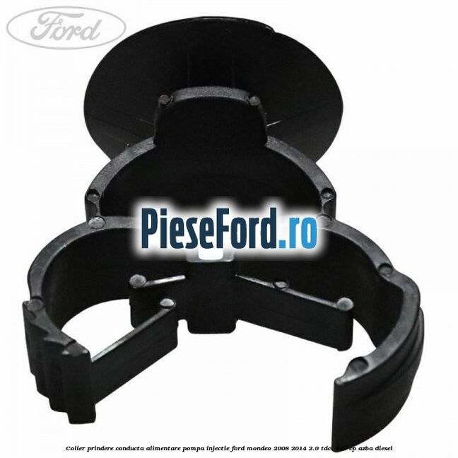 Colier prindere conducta alimentare pompa injectie Ford Mondeo 2008-2014 2.0 TDCi 130 cp AZBA diesel