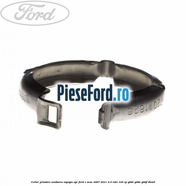 Colier prindere conducta supapa EGR Ford C-Max 2007-2011 2.0 TDCi 133 cp G6DC, G6DE, G6DF diesel