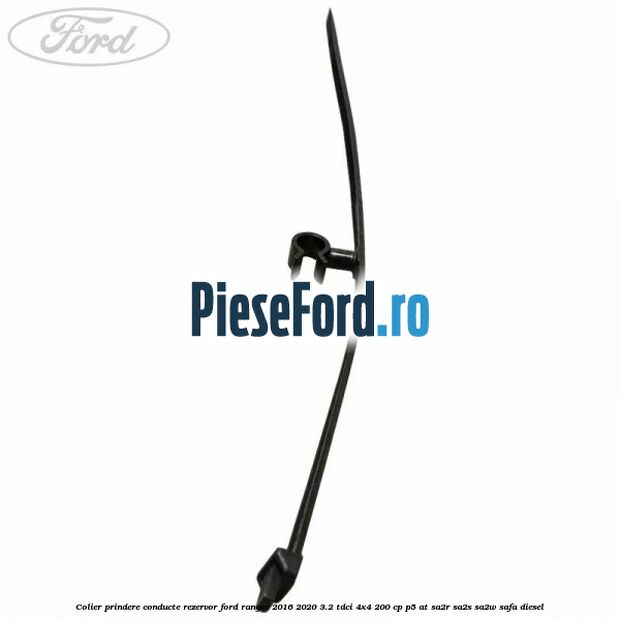 Colier prindere conducte rezervor Ford Ranger 2016-2020 3.2 TDCi 4x4 200 cp P5-AT, SA2R, SA2S, SA2W, SAFA diesel
