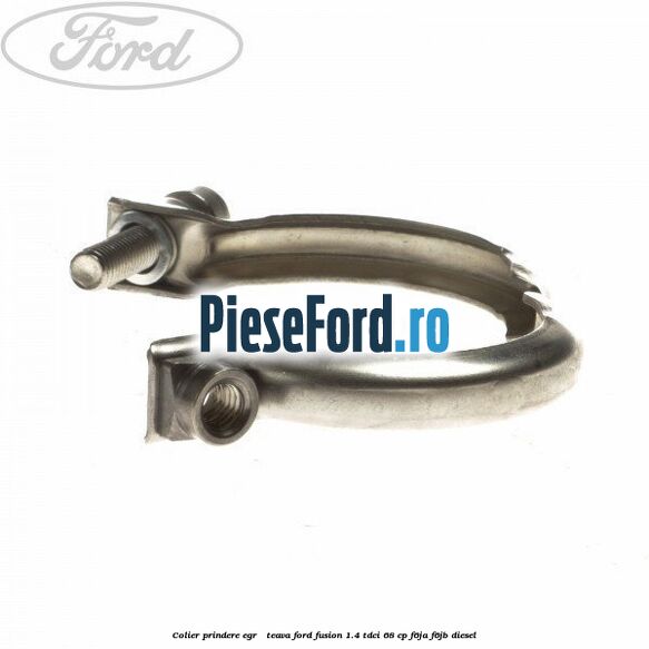 Colier prindere EGR - teava Ford Fusion 1.4 TDCi 68 cp Colier prindere EGR - teava Ford Fusion 1.4 TDCi 68 cp F6JA, F6JB diesel